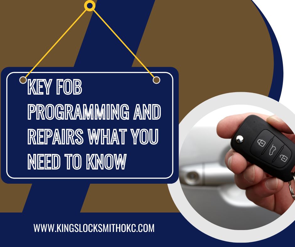 Key Fob Programming and Repairs What You Need to Know